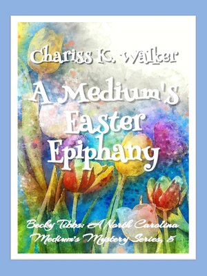 cover image of A Medium's Easter Epiphany